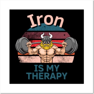 Iron Is My Therapy Posters and Art